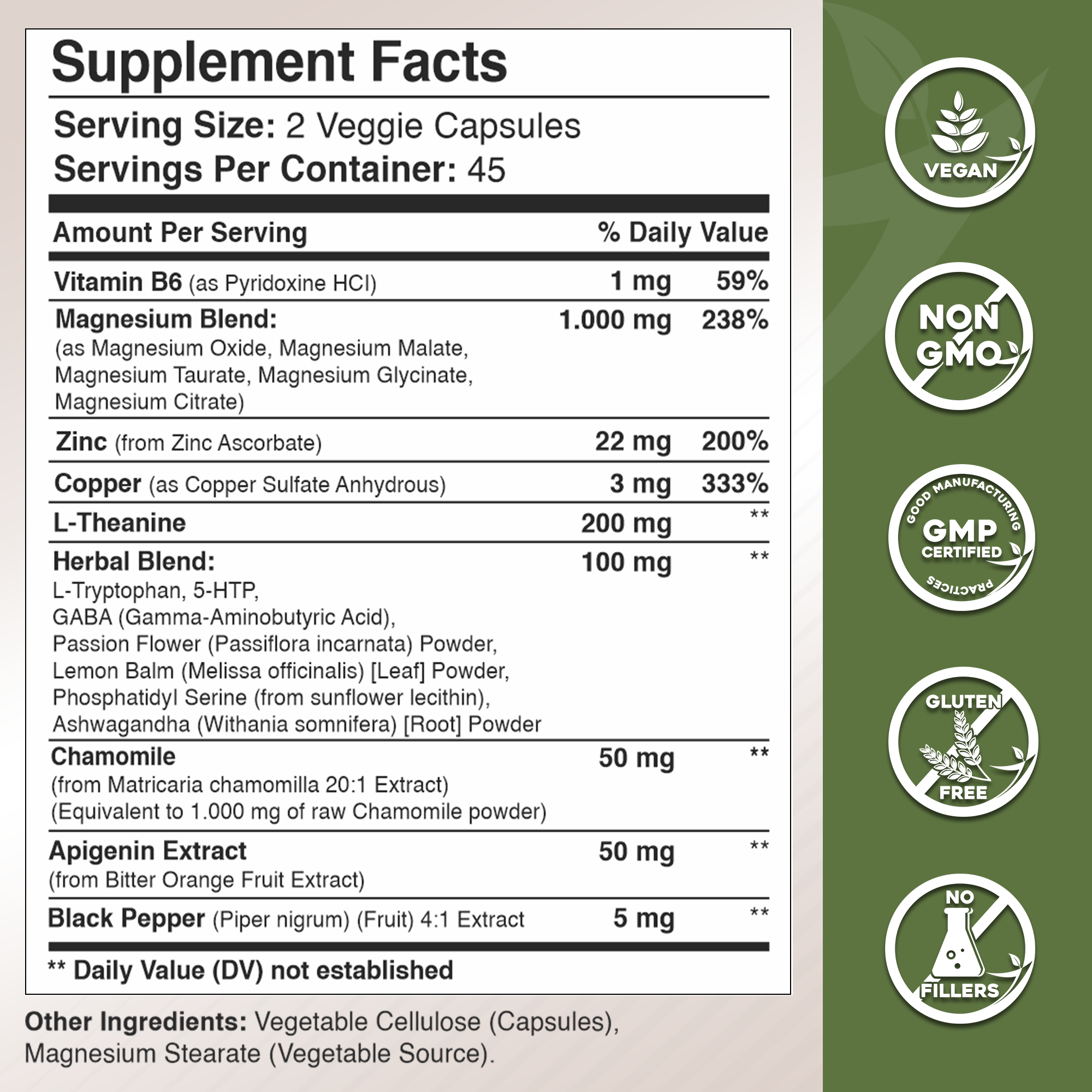 Magnesium, L-Theanine, Apigenin, L-Tryptophan, 5HTP & GABA